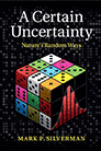 A Certain Uncertainty