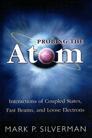 Probing The Atom